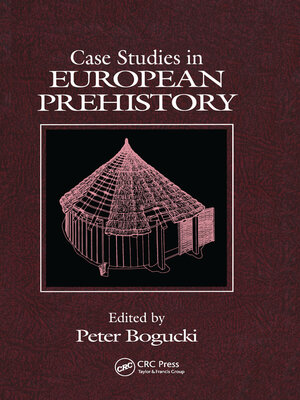 cover image of Case Studies in European Prehistory